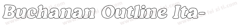 Buchanan Outline Ita字体转换